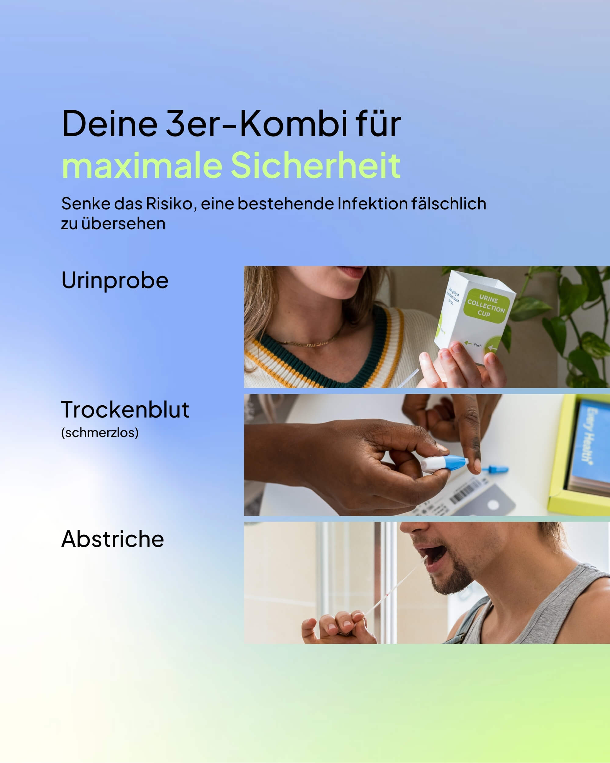 Übersicht der STI-Testmethoden von Every Health für maximale Sicherheit: Gezeigt werden die Durchführung einer Urinprobe, eines schmerzlosen Trockenblut-Tests und eines Abstriches zur umfassenden Infektionsvorsorge.