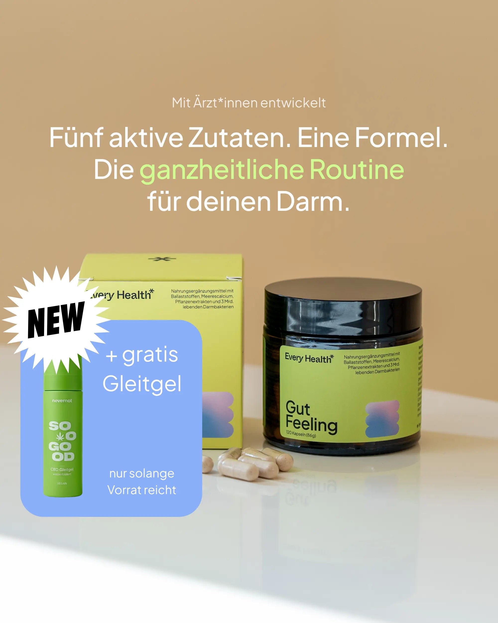 Produktwerbung für Every Health „Gut Feeling“ Kapseln mit dem Slogan „Tägliche Gewohnheit statt Stress & Hektik“. Links im Bild wird eine Gratis-Aktion für ein „nevernot“ Gleitgel zu jedem Kauf beworben.