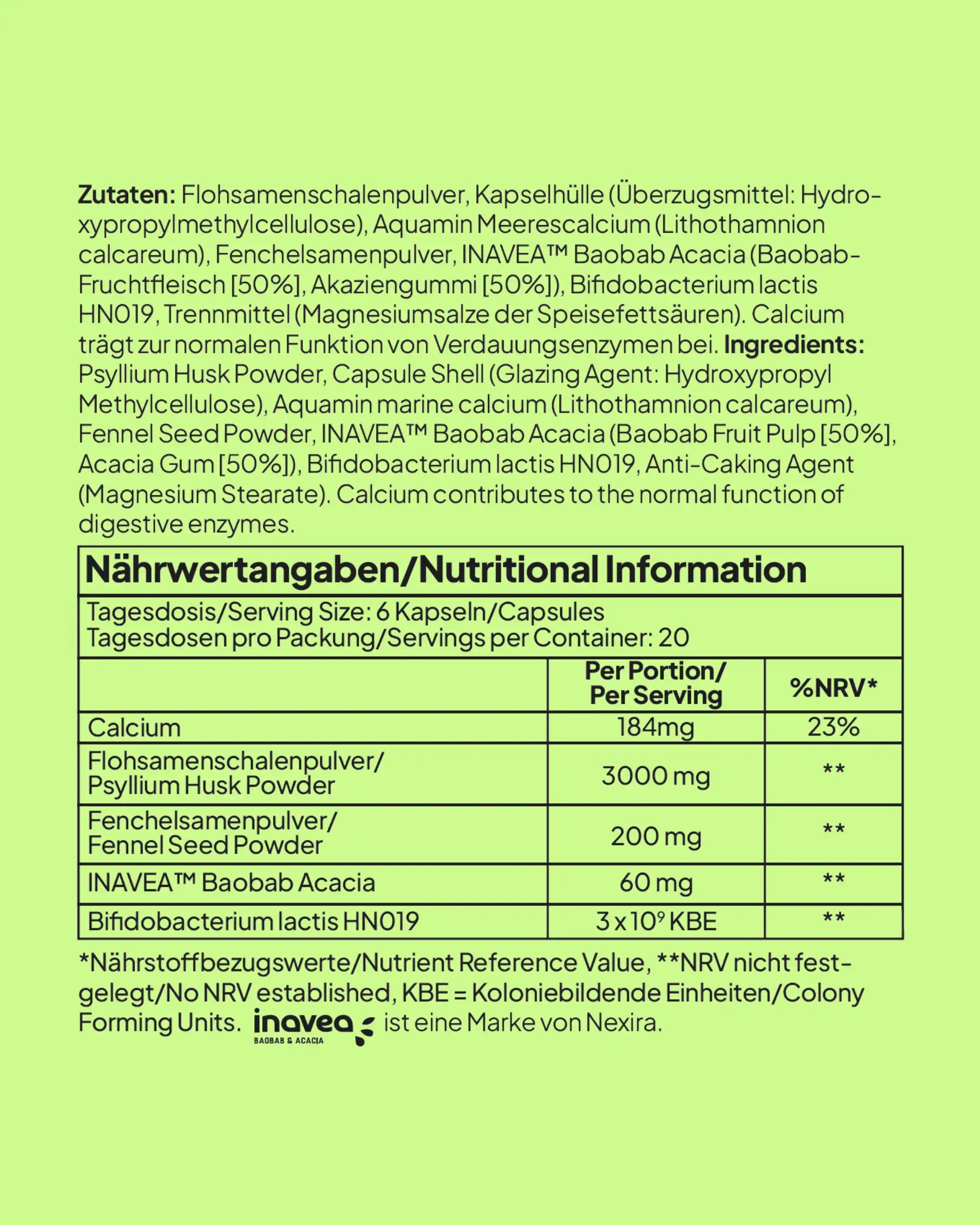 An ingredient and nutritional label in German and English on a bright green background. The top text lists ingredients like psyllium husk, marine calcium, fennel seed, baobab acacia, and *Bifidobacterium lactis*. A nutrition table for a 6-capsule serving lists Calcium (184mg, 23% NRV), Psyllium Husk Powder (3000mg), Fennel Seed Powder (200mg), INAVEA™ Baobab Acacia (60mg), and *Bifidobacterium lactis* ($3 \times 10^9$ CFU).